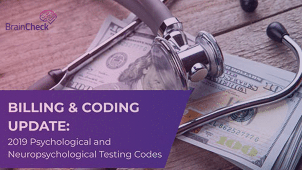 Reimbursement for neurocognitive testing braincheck